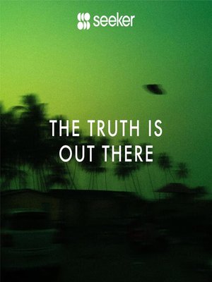 cover image of The Truth Is Out There